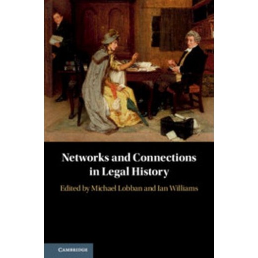 Networks and Connections in Legal History 